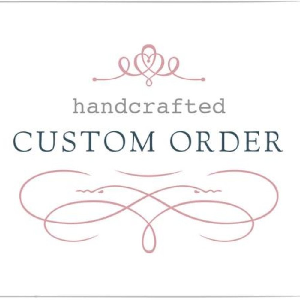Custom order for Sweet Sandy
